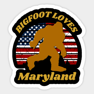 Bigfoot loves America and Maryland too Sticker